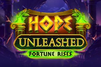 Hope Unleashed Fortune Rises
