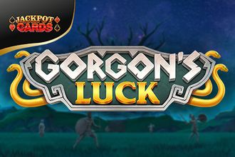 Gorgon's Luck